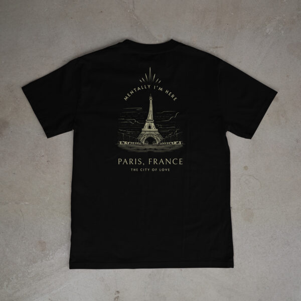 t-SHIRT MENTALLY IN PARIS